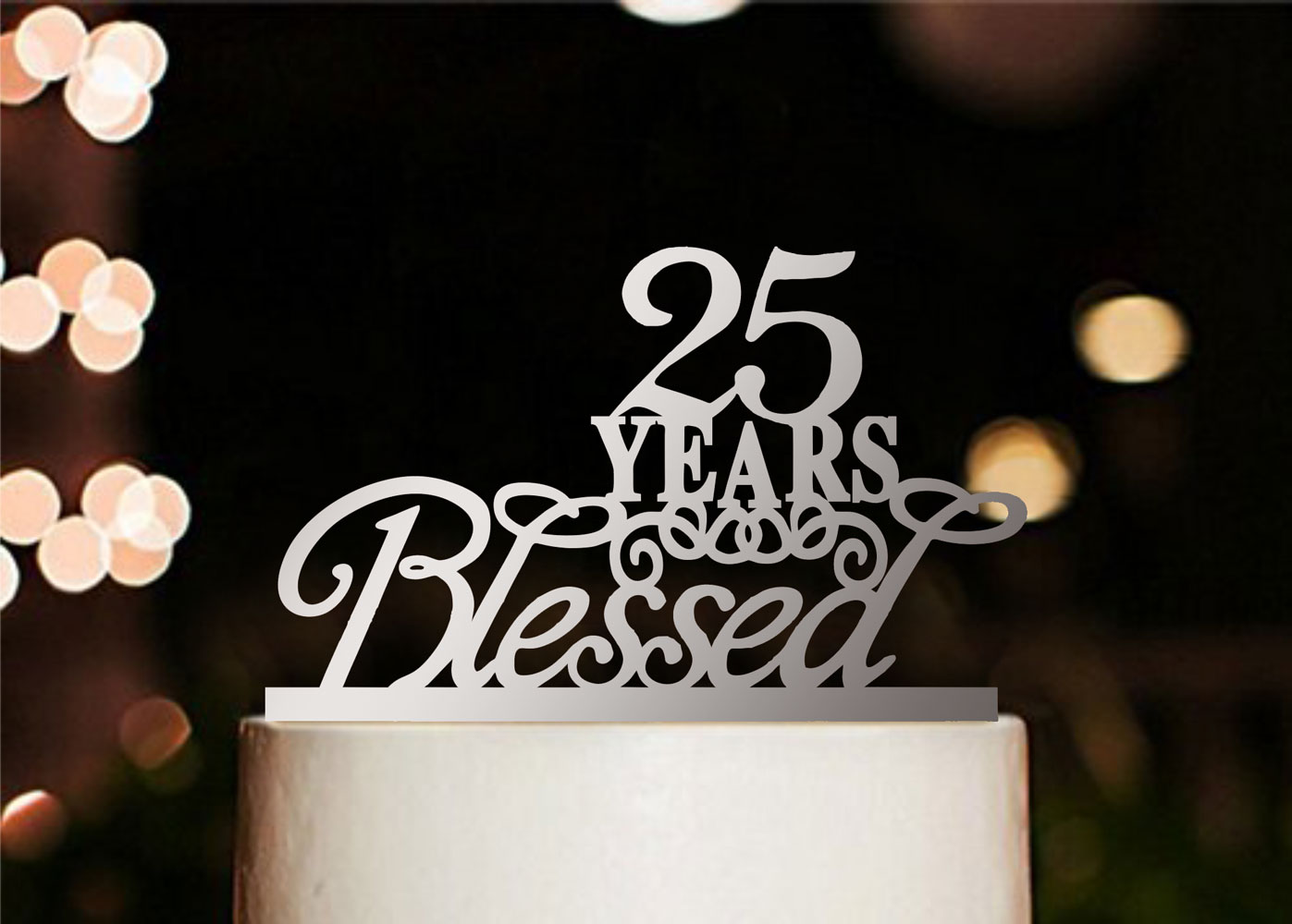 acrylic-cake-topper-25-years-blessed.jpg