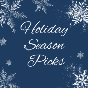 Holiday Season Picks